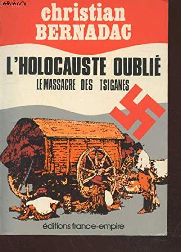 L'holocauste oublié, le massacre des tziganes