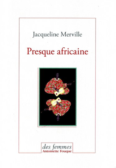 Presque africaine