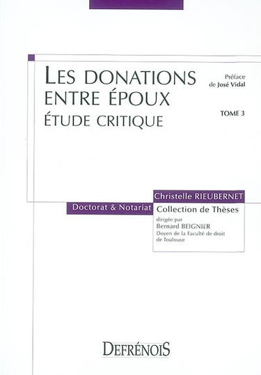 Les donations entre époux : étude critique