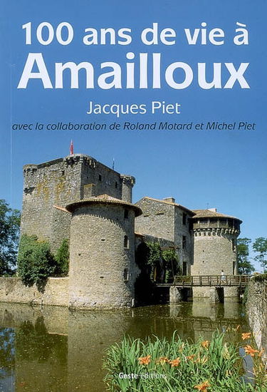 100 ans de vie à Amailloux : 1905-2005
