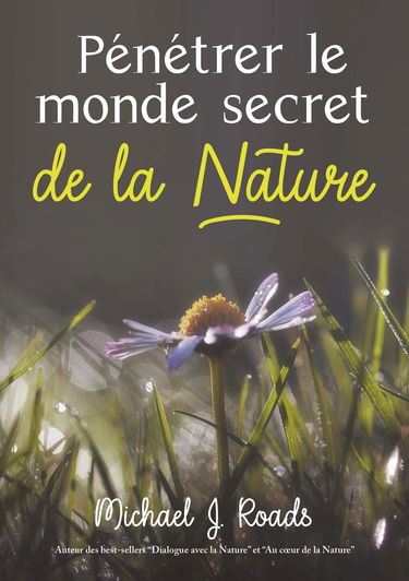 penetrer le monde secret de la nature
