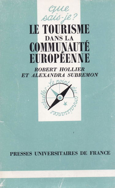 Le Tourisme dans la Communauté européenne