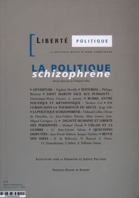 Liberté politique, n° 4. La politique schizophrène