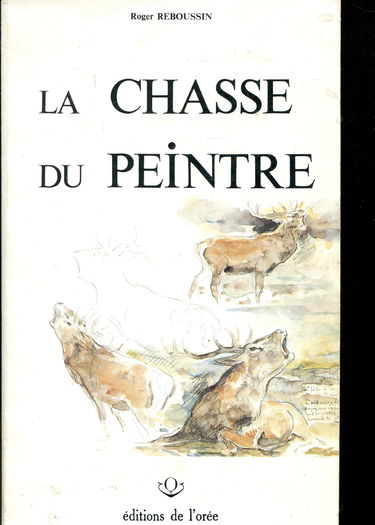 La Chasse du peintre