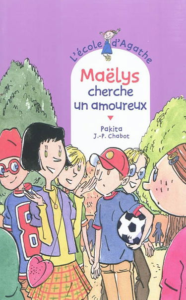 L'école d'Agathe. Vol. 63. Maëlys cherche un amoureux