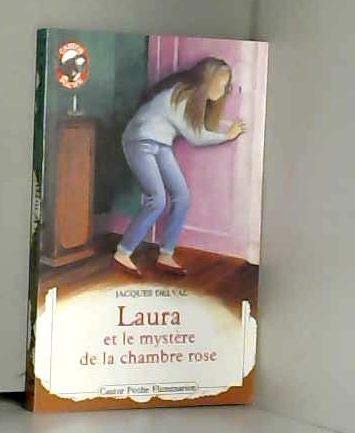 Laura et le mystere de la chambre rose: - MYSTERE/POLICIER, DES 9/10 ANS