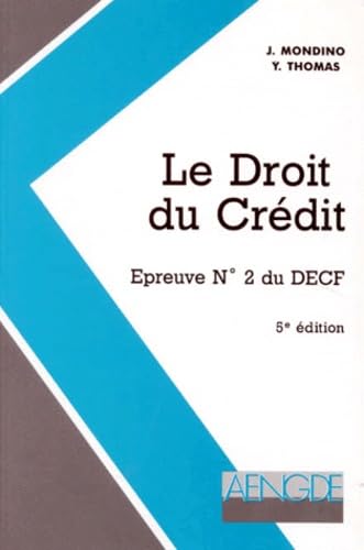 Decf Epreuve N° 2 Le Droit Du Credit. 5eme Edition
