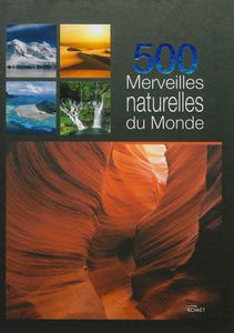 500 merveilles naturelles du monde