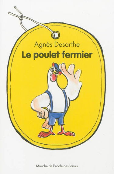 Le poulet fermier