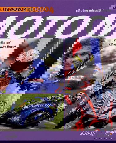 Le livre d'or de la moto 2004
