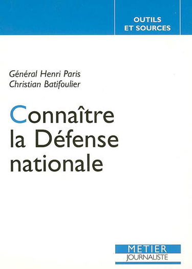 Connaître la Défense nationale
