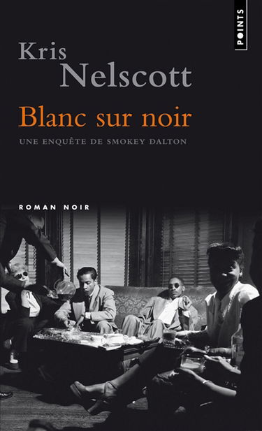 Blanc sur noir : une enquête de Smokey Dalton