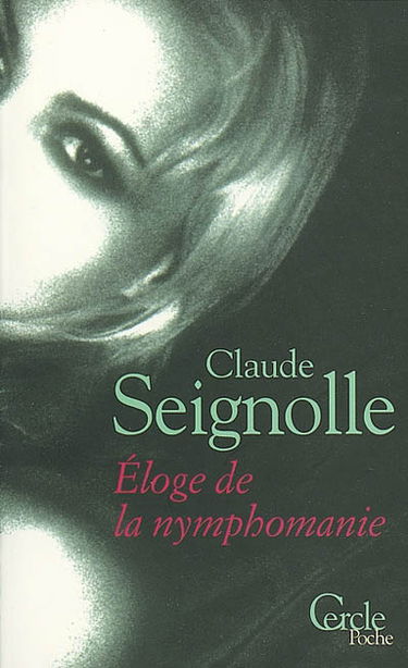 Eloge de la nymphomanie