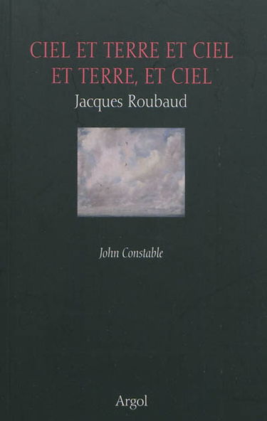 Ciel et terre et ciel et terre, et ciel : John Constable
