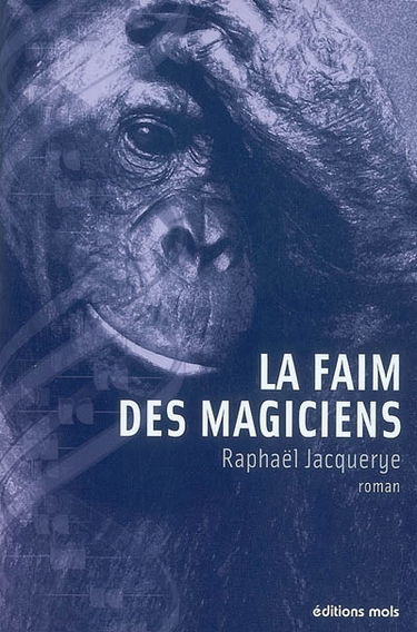 La faim des magiciens