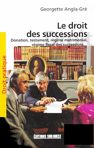 Droit Des Successions (Le)