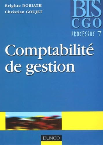 Comptabilité de gestion BTS CGO.: Processus 7 : détermination et analyse des coûts