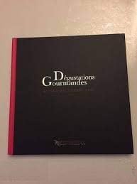 DEGUSTATIONS GOURMANDES AUTOUR DES GRANDS CRUS