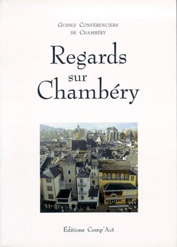 Regards sur Chambéry