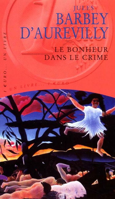 Le bonheur dans le crime
