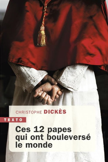 Couverture de Ces 12 papes qui ont bouleversé le monde