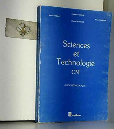 Sciences Et Technologie Cm. Cahier Du Maitre