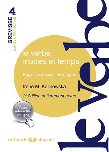 Le verbe : modes et temps : règles, exercices et corrigés