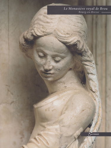 Le monastère royal de Brou, Bourg-en-Bresse (MMF)