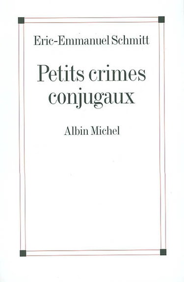 Petits crimes conjugaux