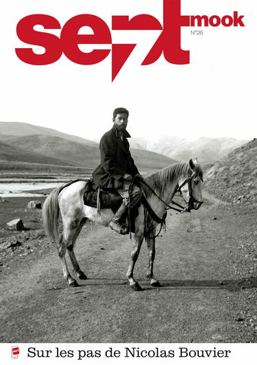 Sept mook n°26: Sur les pas de Nicolas Bouvier