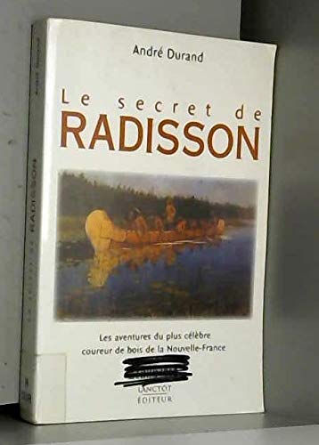 Couverture de Le secret de Radisson