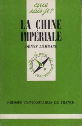 LA CHINE IMPERIALE (QSJ 1244)