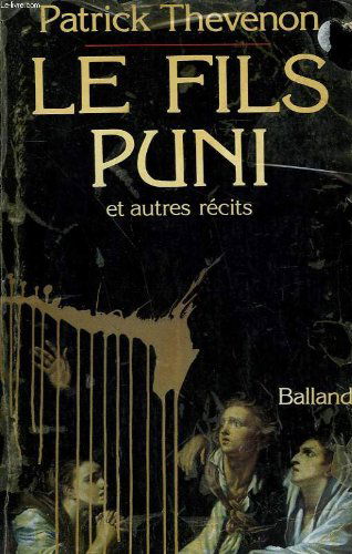 Le fils puni et autres recits (French Edition)