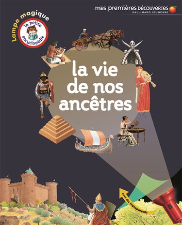 La vie de nos ancêtres