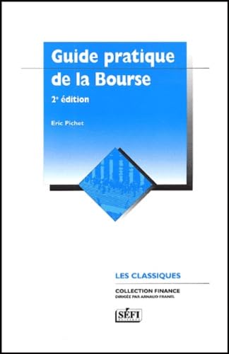 Guide pratique de la bourse, 2e édition