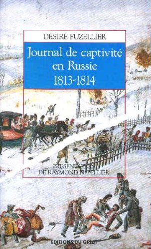 Journal de captivité en Russie : 1813-1814