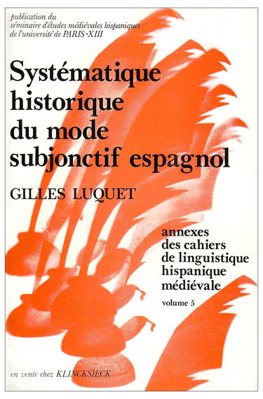 Systématique historique du mode subjonctif espagnol