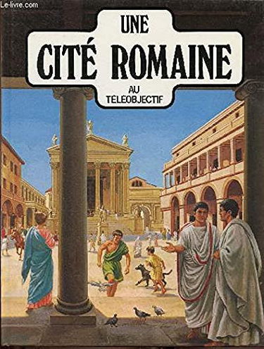 Couverture de Une Cité romaine