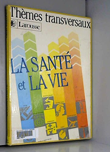 La Santé et la vie