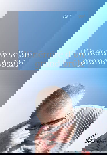 Itinéraire d'un grand brûlé