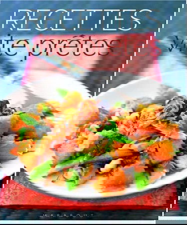 Recettes vite prêtes