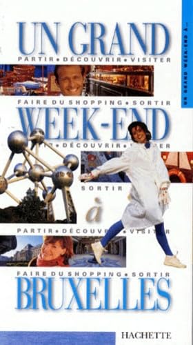 Couverture de Un Grand Week-End A Bruxelles par Collectif