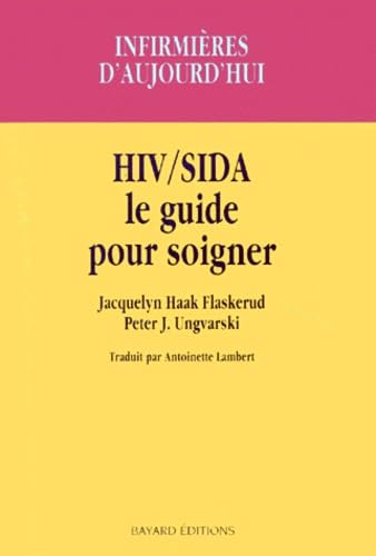 HIV-sida, le guide pour soigner