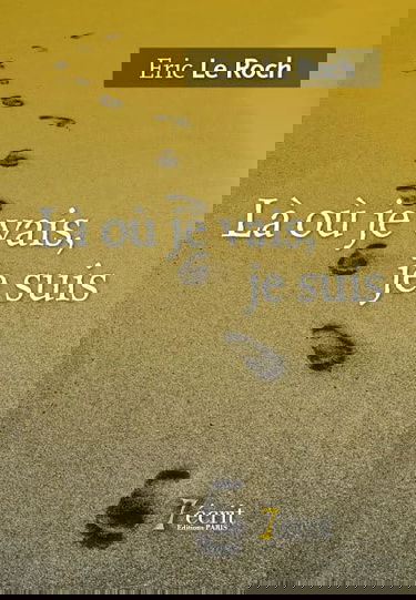 Là où je vais, je suis