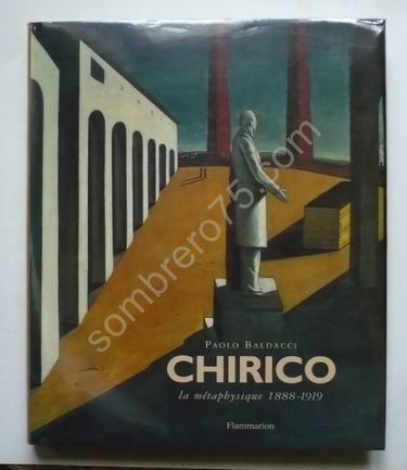 Giorgio De Chirico : la métaphysique, 1888-1919