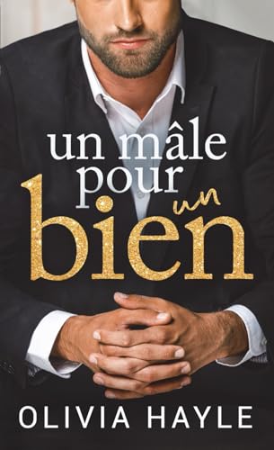 Un mâle pour un bien