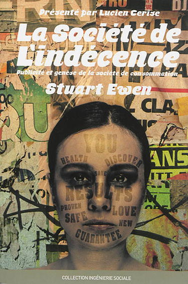 La société de l'indécence : publicité et genèse de la société de consommation