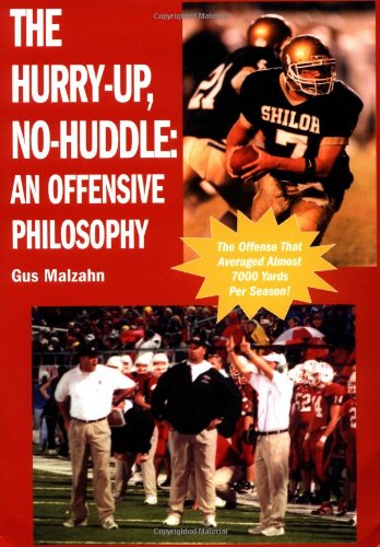 Couverture de The Hurry-Up, No-Huddle: An Offensive Philosophy