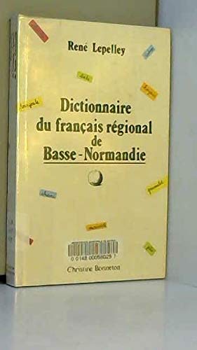 Dictionnaire du français régional de basse-normandie