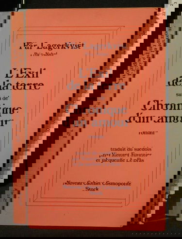 L'Exil de la terre. (suivi de) Chronique d'un amour: Romans
